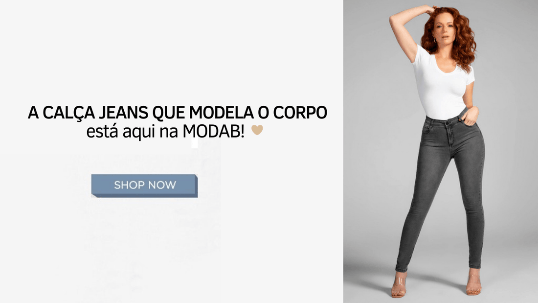 A calça jeans que modela o corpo está aqui na MODAB!