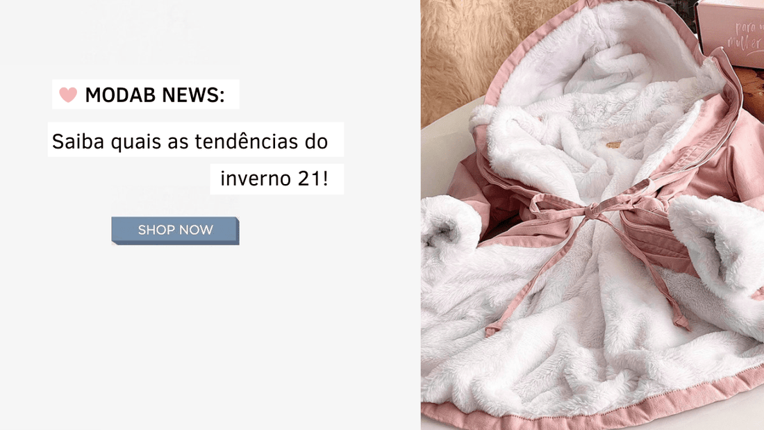 MODAB NEWS: Saiba quais as tendências do inverno 21!