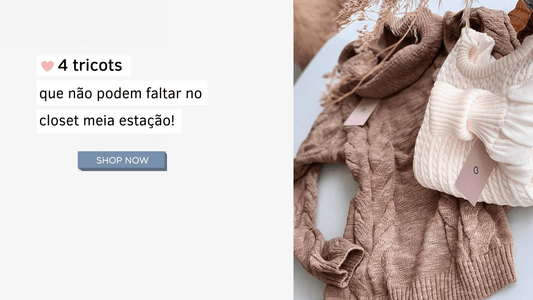 4 tricots que não podem faltar no  closet meia estação!