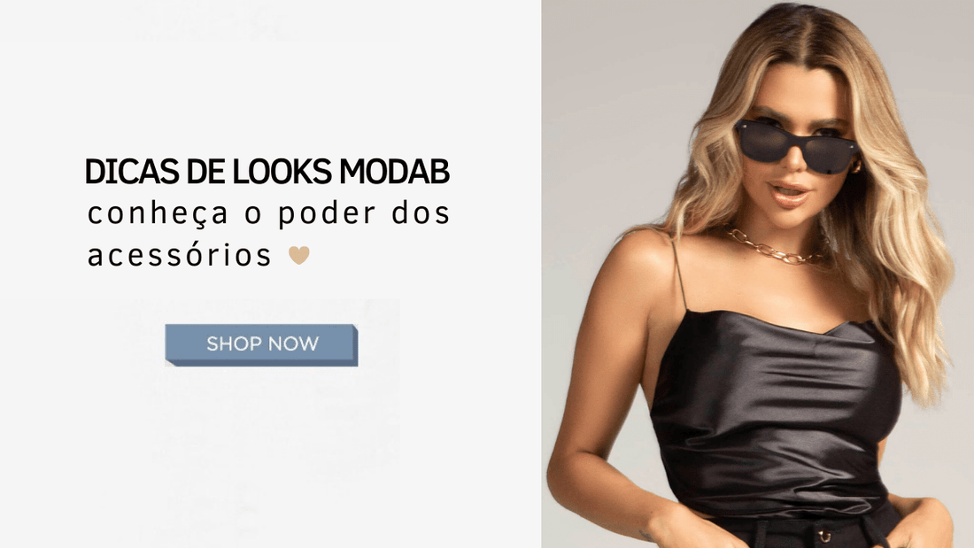 Dicas de looks MODAB: conheça o poder dos acessórios