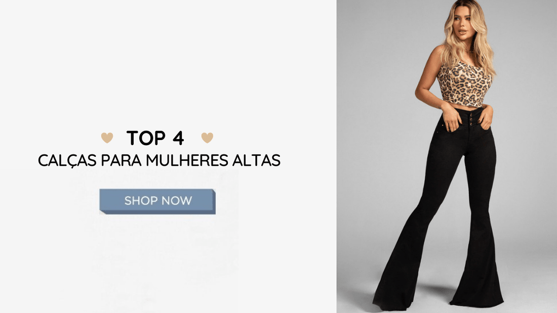 Top 4 calças para mulheres altas