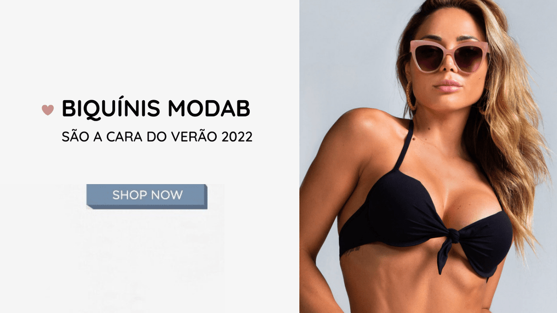 Biquínis MODAB são a cara do verão 2022