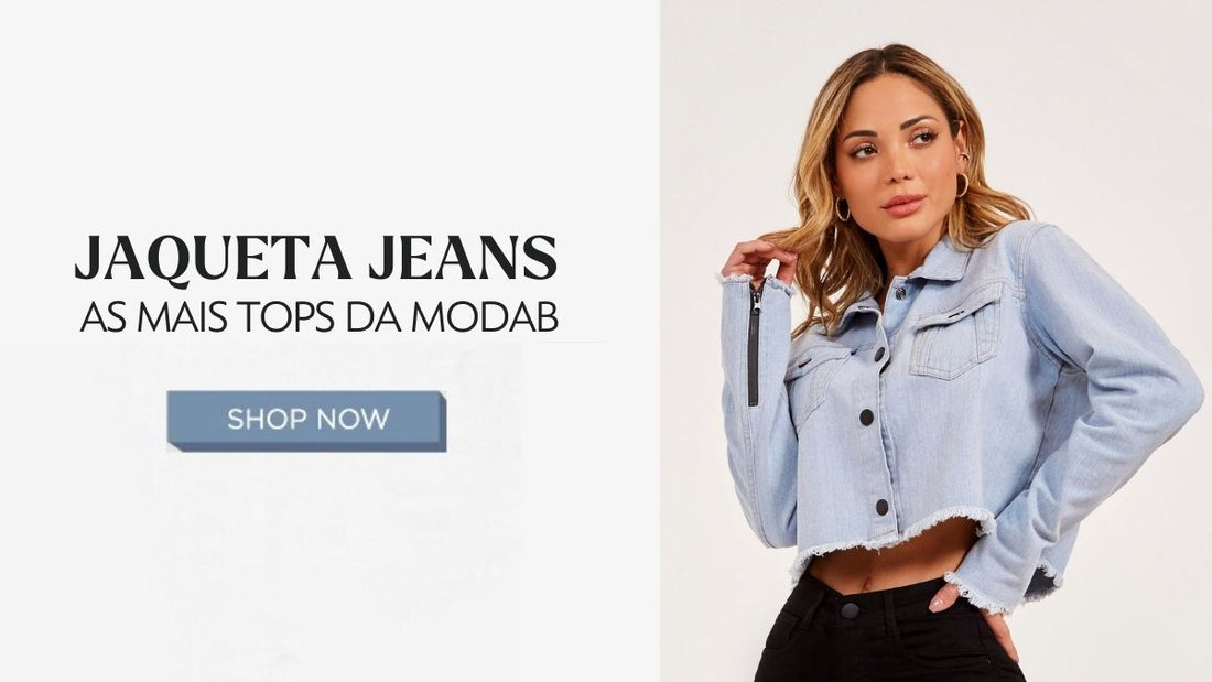 Jaqueta jeans: as mais tops da MODAB